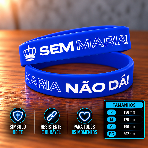 SEM MARIA NÃO DÁ - Azul