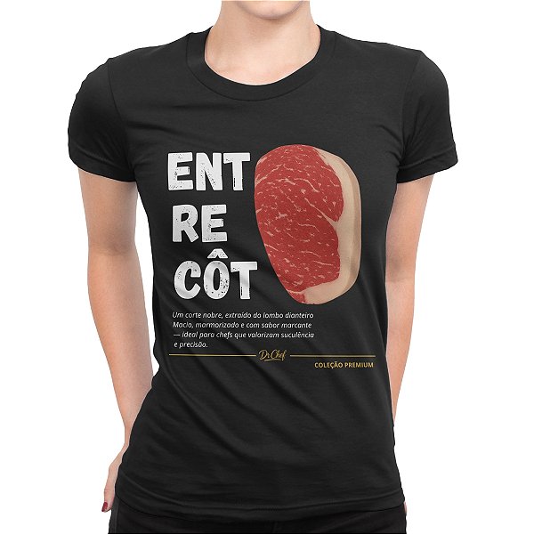 Camiseta Feminina Chef De Cozinha Entrecôt - Dr Chef