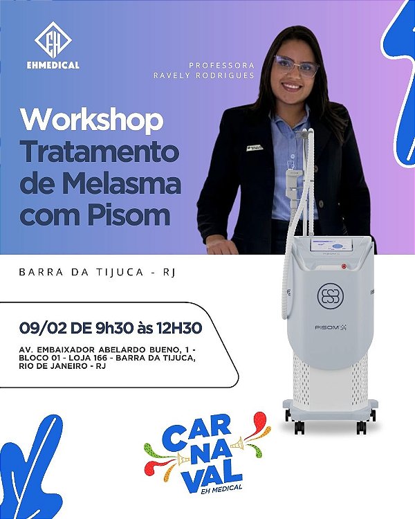 Workshop - Tratamento de Melasma com Pisom - Medical San