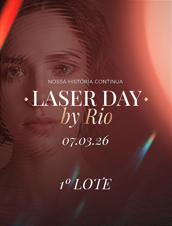 2º Edição | Laser Day by Rio - Nossa História Continua - Lote 1