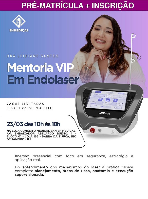PRÉ MATRÍCULA + INSCRIÇÃO DO CURSO - Mentoria VIP em Endolaser | Dra. Leidiane Santos