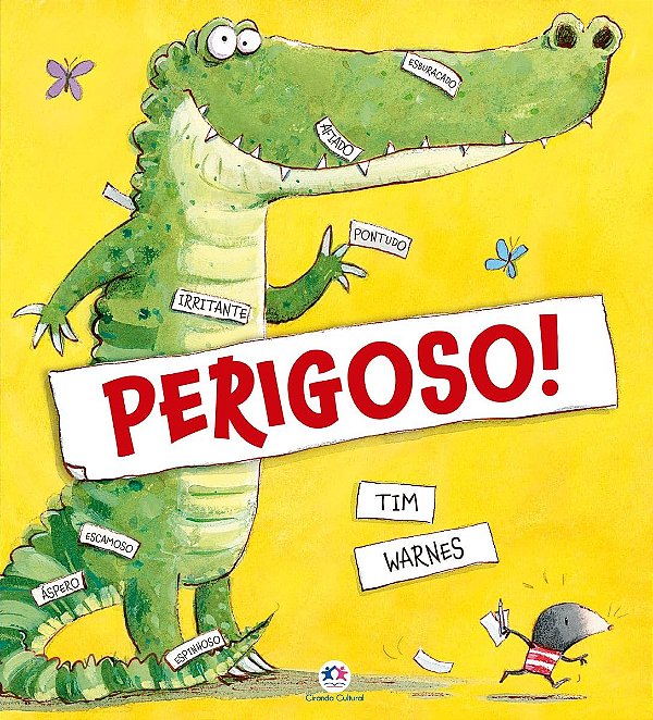 Perigoso!