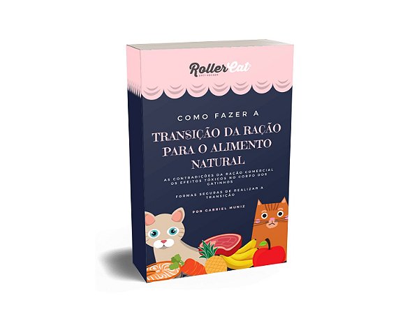 Ebook – Transição da ração para o alimento natural para gatos