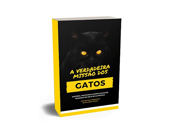 Ebook – A verdadeira missão dos gatos – História, misticismo e espiritualidade