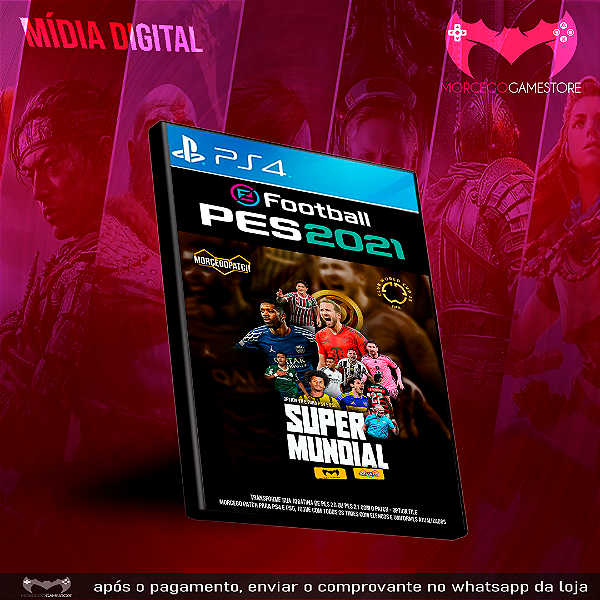 Efootball PES 2021 + Morcegopatch SUPER MUNDIAL - PS4