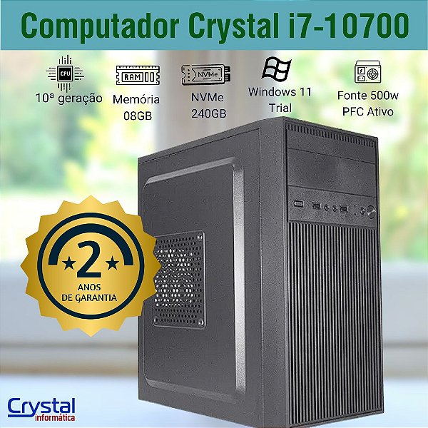Computador Crystal Intel Core I7 10700, 10ª Geração, 8GB de Memória, NVMe 240GB
