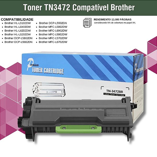 Toner TN3472 Compatível Brother TN-3472 TN3472BR TN880, DCP-L5652DN, DCP-L5502DN, MFC-L6702DW, 12000 Páginas