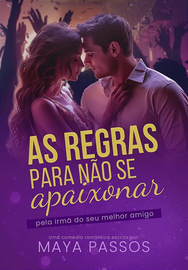 AS REGRAS PARA NÃO SE APAIXONAR - UNI 50K