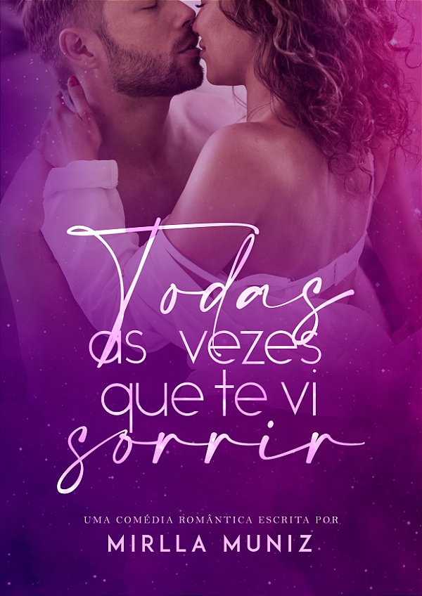 TODAS AS VEZES QUE TE VI SORRIR - UNI 50K