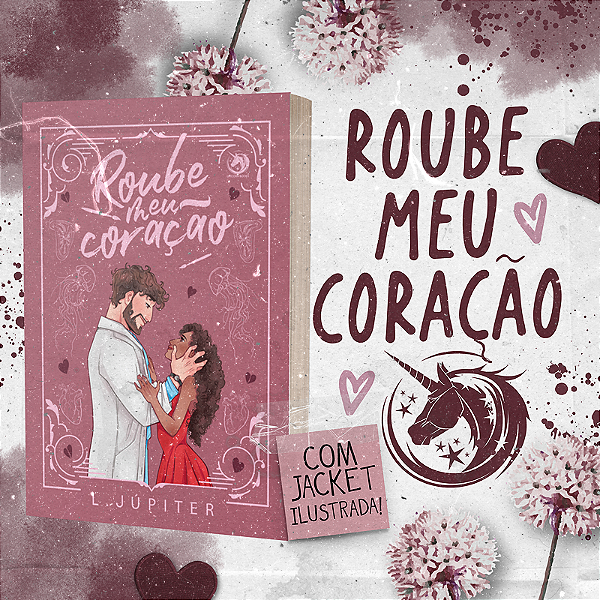 ROUBE MEU CORAÇÃO - COM JACKET ILUSTRADA