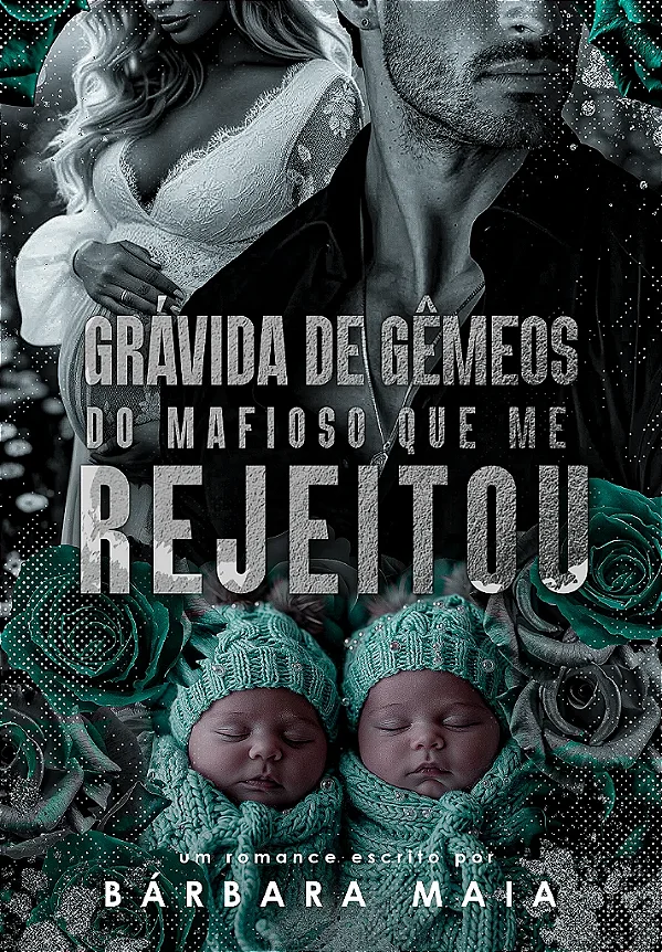 GRÁVIDA DE GÊMEOS DO MAFIOSO QUE ME REJEITOU - PROMO DE NATAL 2025