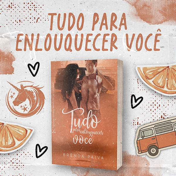 TUDO PARA ENLOUQUECER VOCÊ