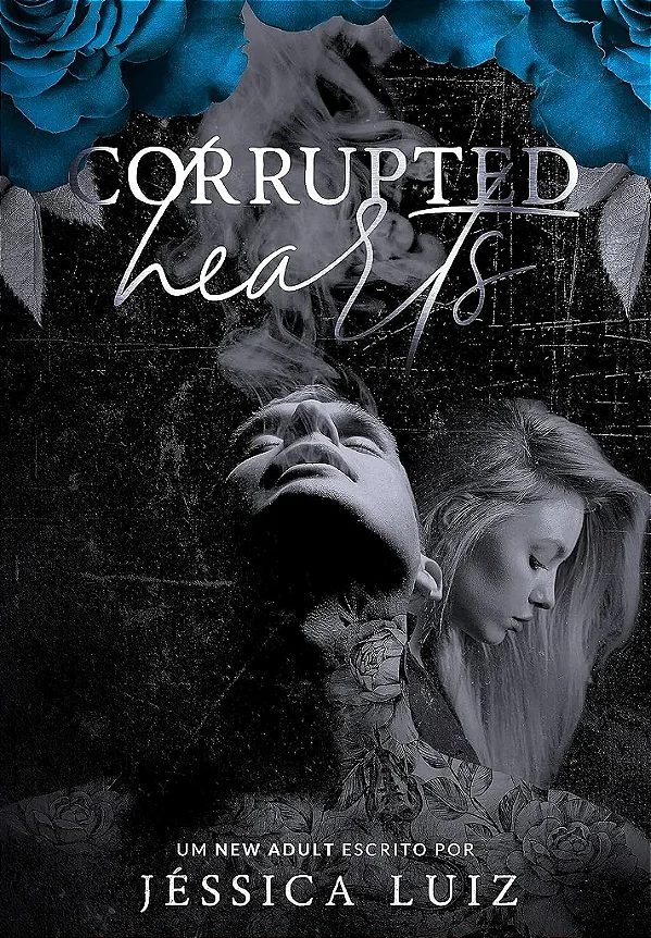 CORRUPTED HEARTS - NIVER UNI 3 ANOS