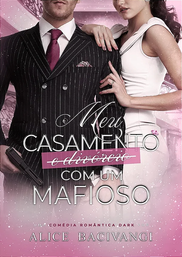 MEU CASAMENTO E DIVÓRCIO COM UM MAFIOSO - NIVER UNI 3 ANOS