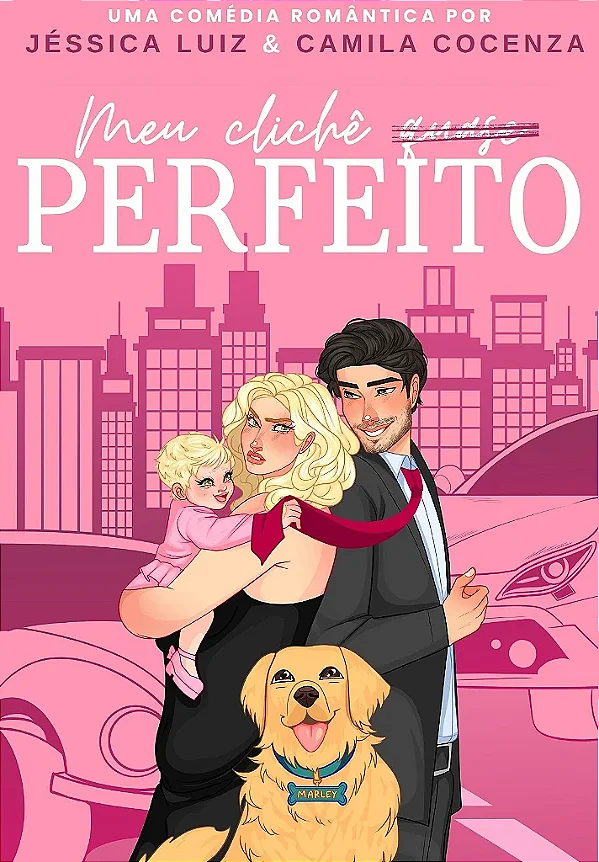 MEU CLICHÊ QUASE PERFEITO - NIVER UNI 3 ANOS