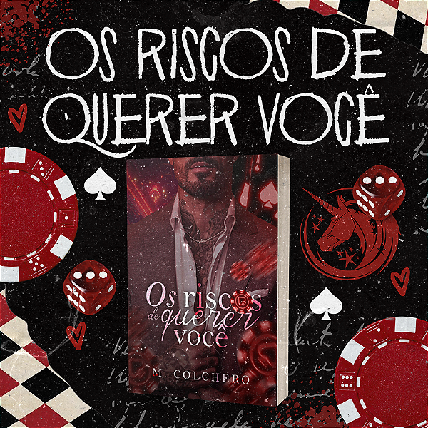 OS RISCOS DE QUERER VOCÊ