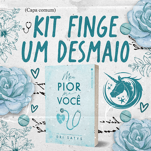 KIT FINGE UM DESMAIO - MEU PIOR PRA VOCÊ