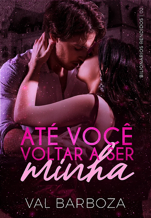 ATÉ VOCÊ VOLTAR A SER MINHA - PROMO CONSUMIDOR 2026