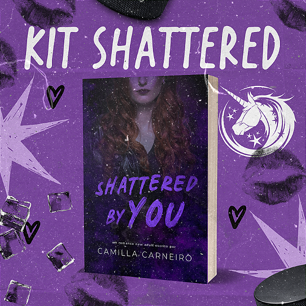 KIT SHATTERED