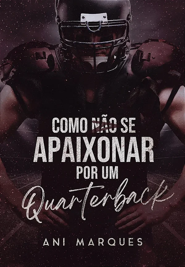 COMO NÃO SE APAIXONAR POR UM QUARTERBACK - UNI 60K 🥳
