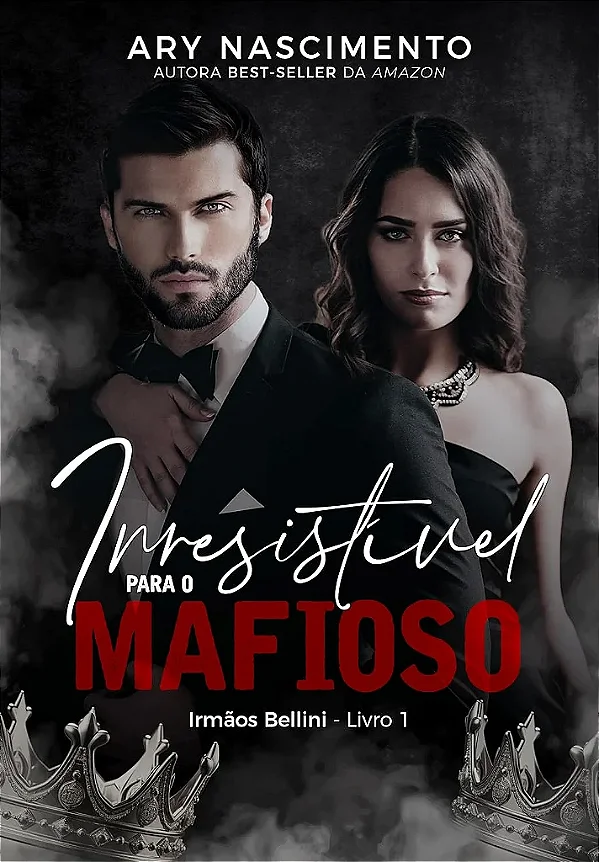 IRRESISTÍVEL PARA O MAFIOSO - UNI 60K 🥳