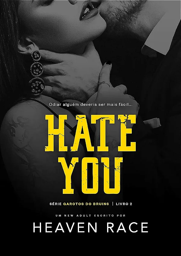 HATE YOU - LIVRO 2 - CAPA DURA - UNI 60K 🥳
