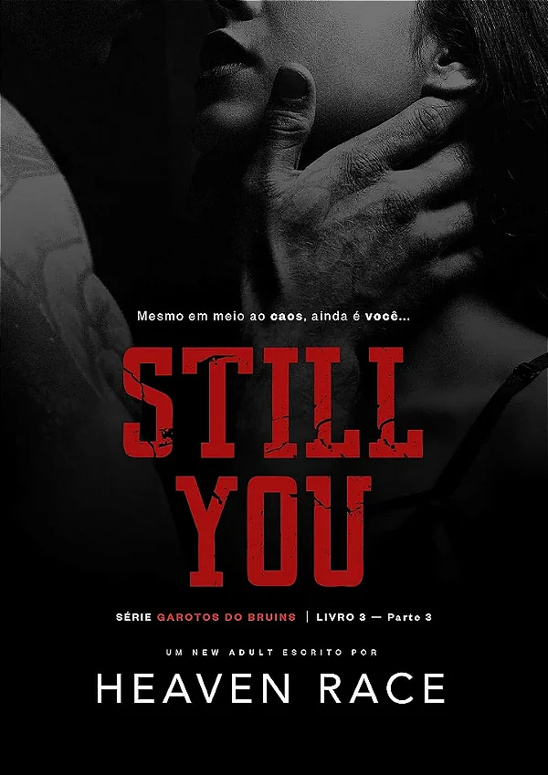 STILL YOU - LIVRO 3 - PARTE 3 - UNI 60K 🥳
