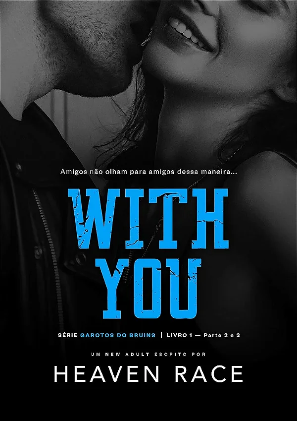 WITH YOU - LIVRO 1 - PARTE 2 & 3 - UNI 60K 🥳
