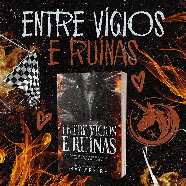 ENTRE VÍCIOS E RUÍNAS