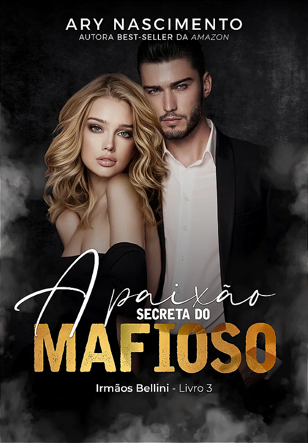 A PAIXÃO SECRETA DO MAFIOSO - MARATONA BIENAL 📚