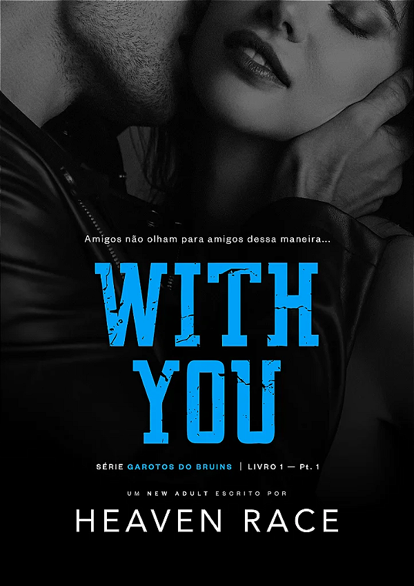 WITH YOU - LIVRO 1 - PARTE 1 - MARATONA BIENAL 📚