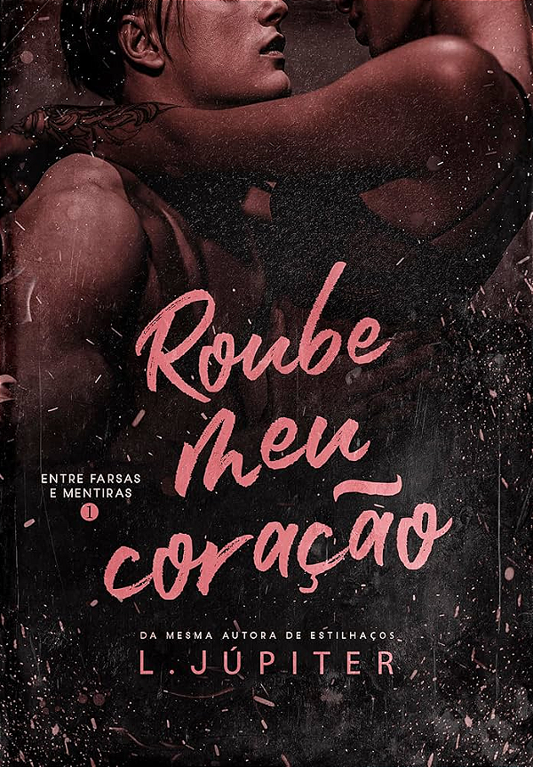 ROUBE MEU CORAÇÃO - MARATONA BIENAL 📚