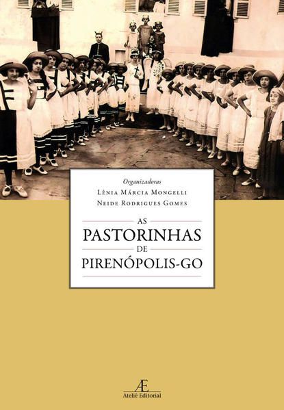 AS PASTORINHAS DE PIRENÓPOLIS-GO