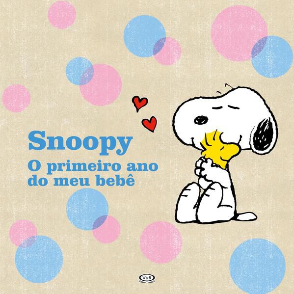 SNOOPY: PRIMEIRO ANO DO MEU BEBÊ
