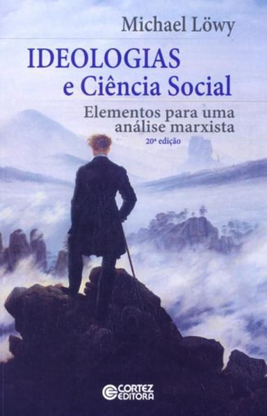 IDEOLOGIAS E CIÊNCIA SOCIAL
