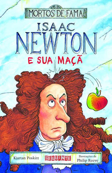 ISAAC NEWTON E SUA MAÇÃ