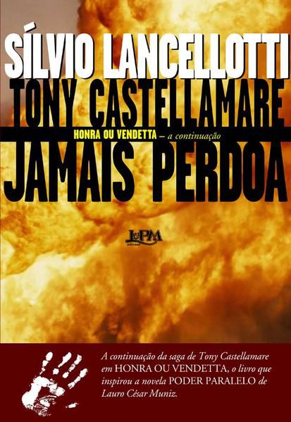 TONY CASTELLAMARE JAMAIS PERDOA