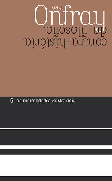 AS RADICALIDADES EXISTENCIAIS