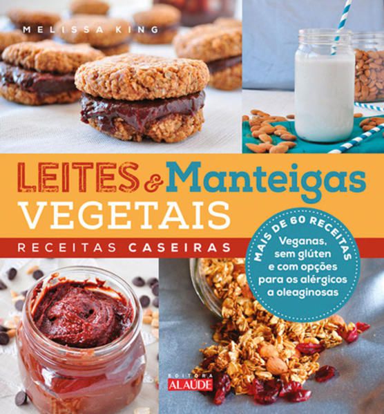 LEITES E MANTEIGAS VEGETAIS