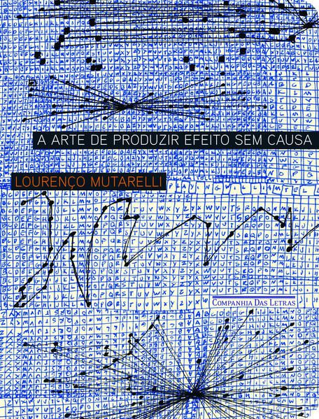 A ARTE DE PRODUZIR EFEITO SEM CAUSA
