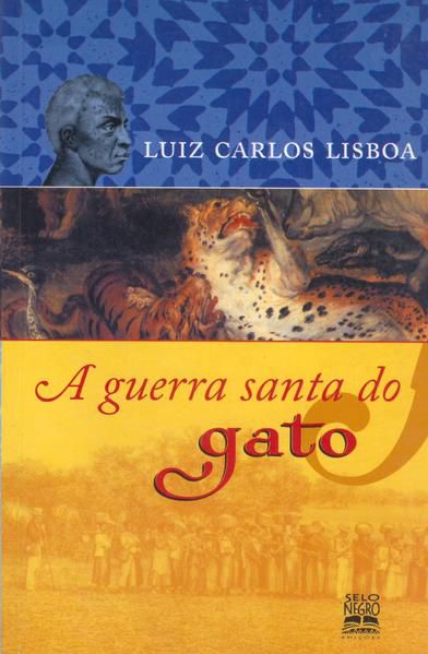 A GUERRA SANTA DO GATO