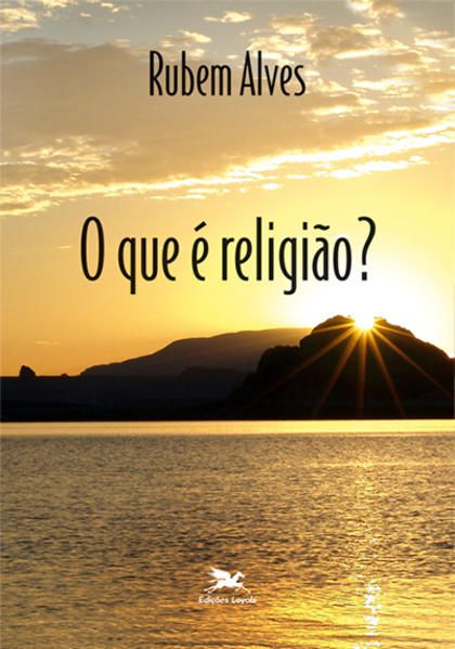 O QUE É RELIGIÃO?