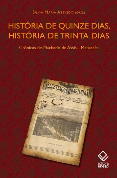 HISTÓRIA DE QUINZE DIAS, HISTÓRIA DE TRINTA DIAS