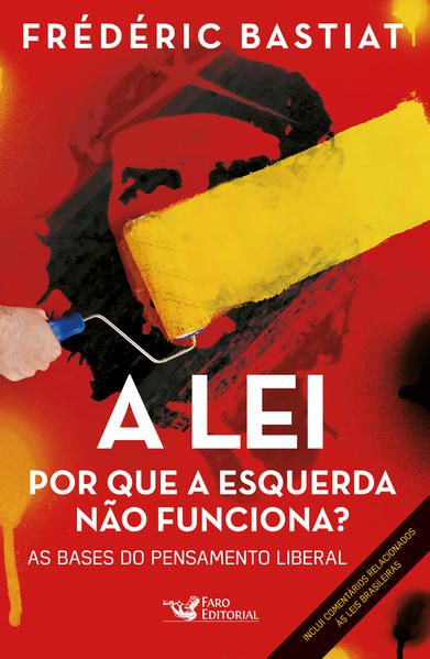 A LEI: POR QUE A ESQUERDA NÃO FUNCIONA