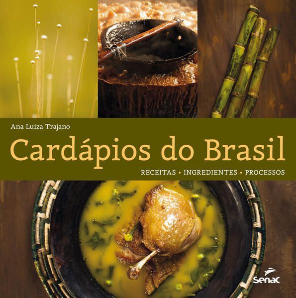 CARDÁPIOS DO BRASIL - RECEITAS, INGREDIENTES, PROCESSOS