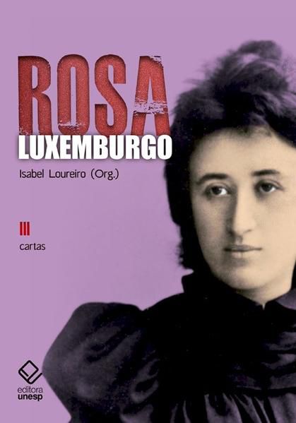 ROSA LUXEMBURGO - VOL. 3 - 2ª EDIÇÃO