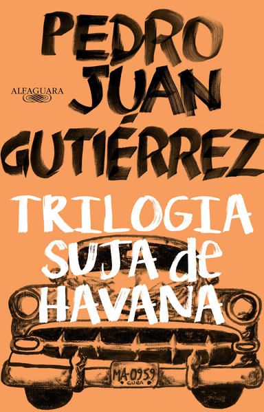 TRILOGIA SUJA DE HAVANA