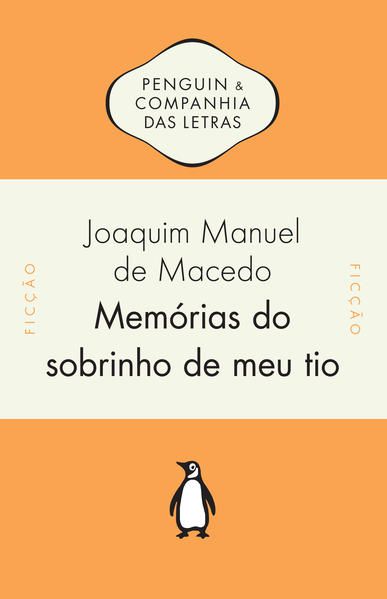 MEMÓRIAS DO SOBRINHO DE MEU TIO