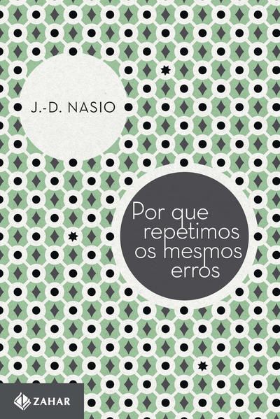 POR QUE REPETIMOS OS MESMOS ERROS