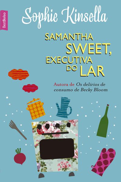 SAMANTHA SWEET, EXECUTIVA DO LAR (EDIÇÃO DE BOLSO)